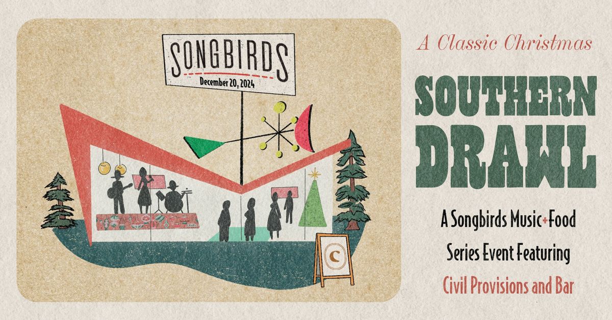 Southern Drawl: Classic Christmas \u2014 Music + Food