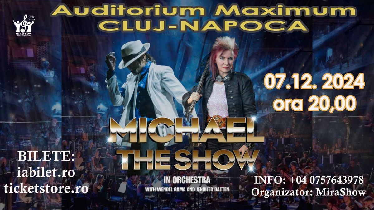 MICHAEL THE SHOW Cu participarea extraordinara a lui Jennifer Batten