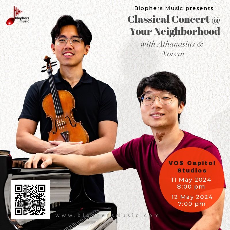 Classical Concert @ Your Neighborhood - with Athanasius & Norvin