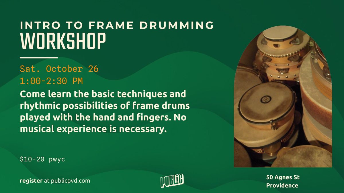 Intro to Frame Drumming Workshop