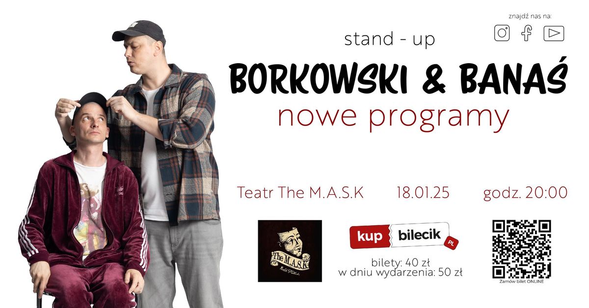 Bielsk Podlaski | Borkowski & Bana\u015b: Nowe Programy | Stand-up 