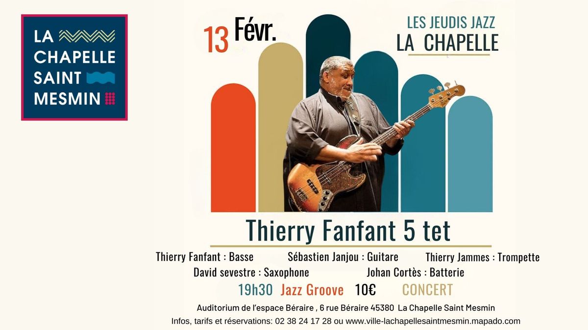 Les Jeudis Jazz \/\/ Thierry Fanfant \/\/ Jazz Groove