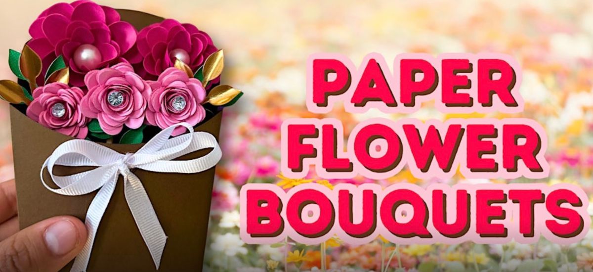 Paper Flower Bouquets Workshop