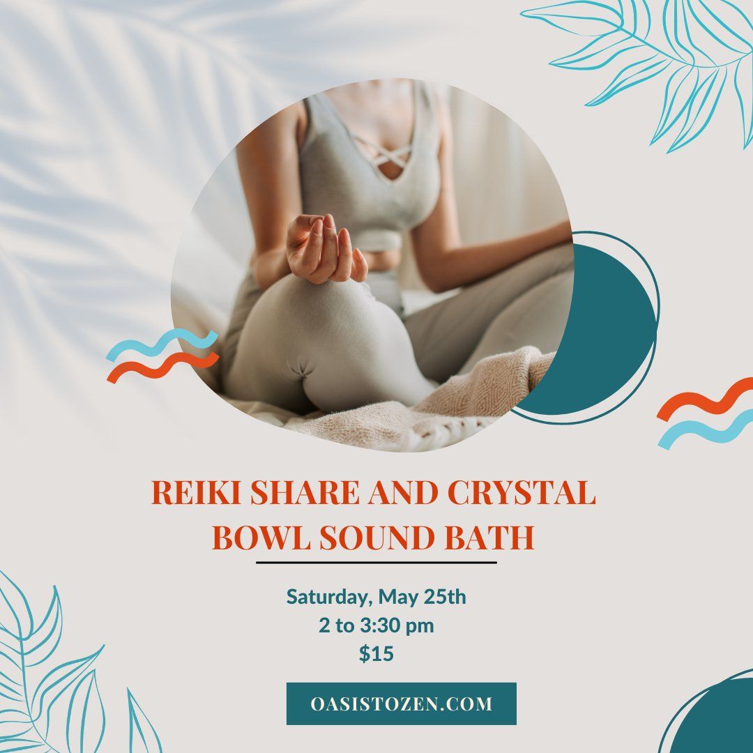 Reiki Share Meditation and Crystal Sound Bath