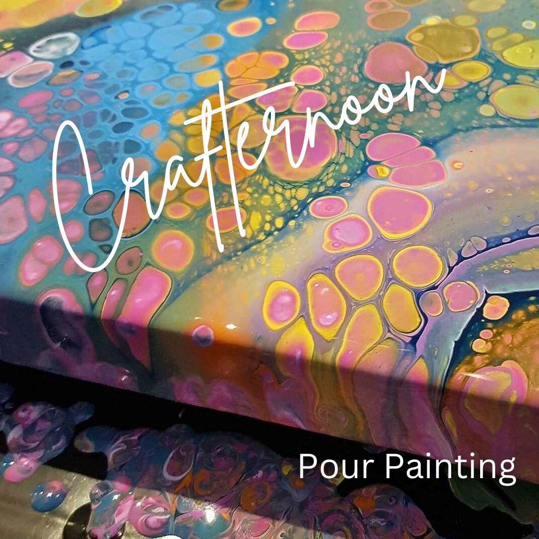 Crafternoon: Pour Painting