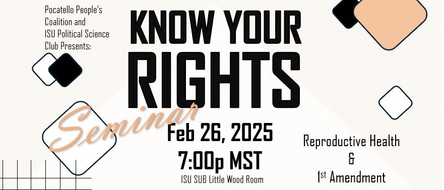 Know Your Rights Seminar: Reproductive Health and 1st Amendment