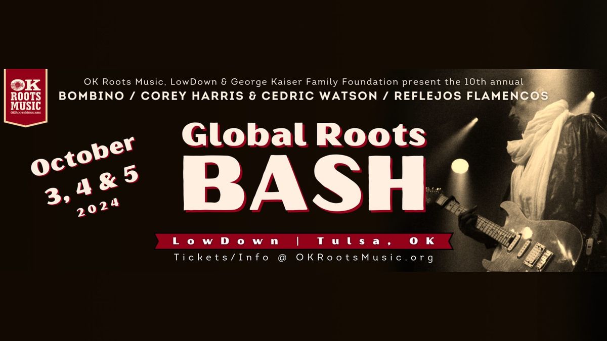 10th Global Roots BASH