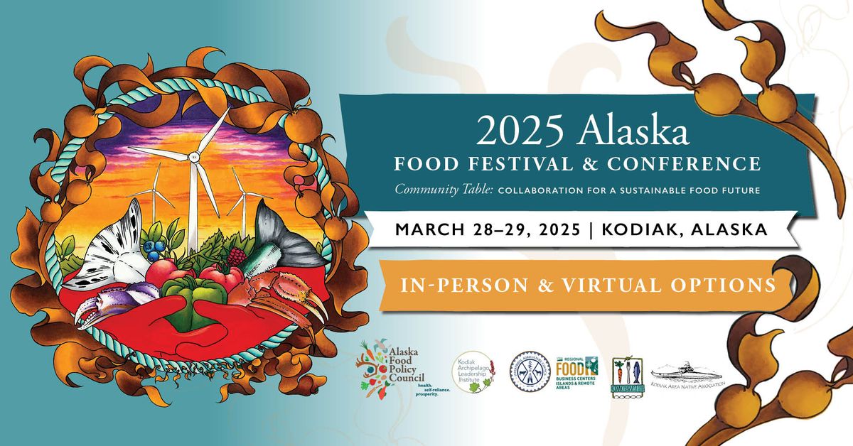 2025 Alaska Food Festival and Conference