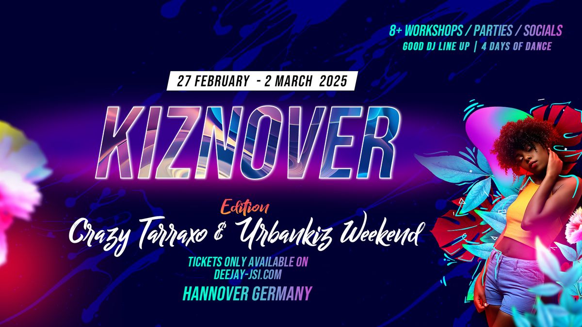 KizNover | Crazy Urban Kizomba Weekend | Welcome Spring | In Hannover 2025