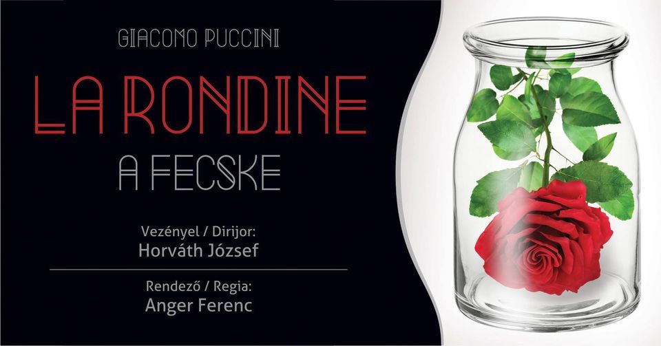 GIACOMO PUCCINI: A FECSKE | LA RONDINE