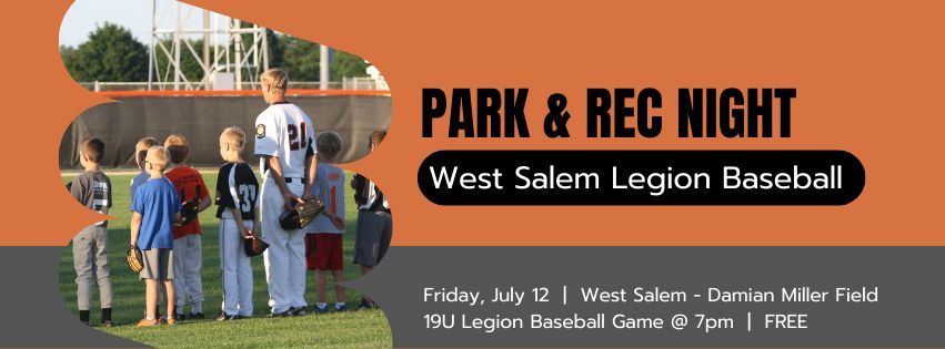 2024 Park & Rec Night - West Salem Legion Baseball