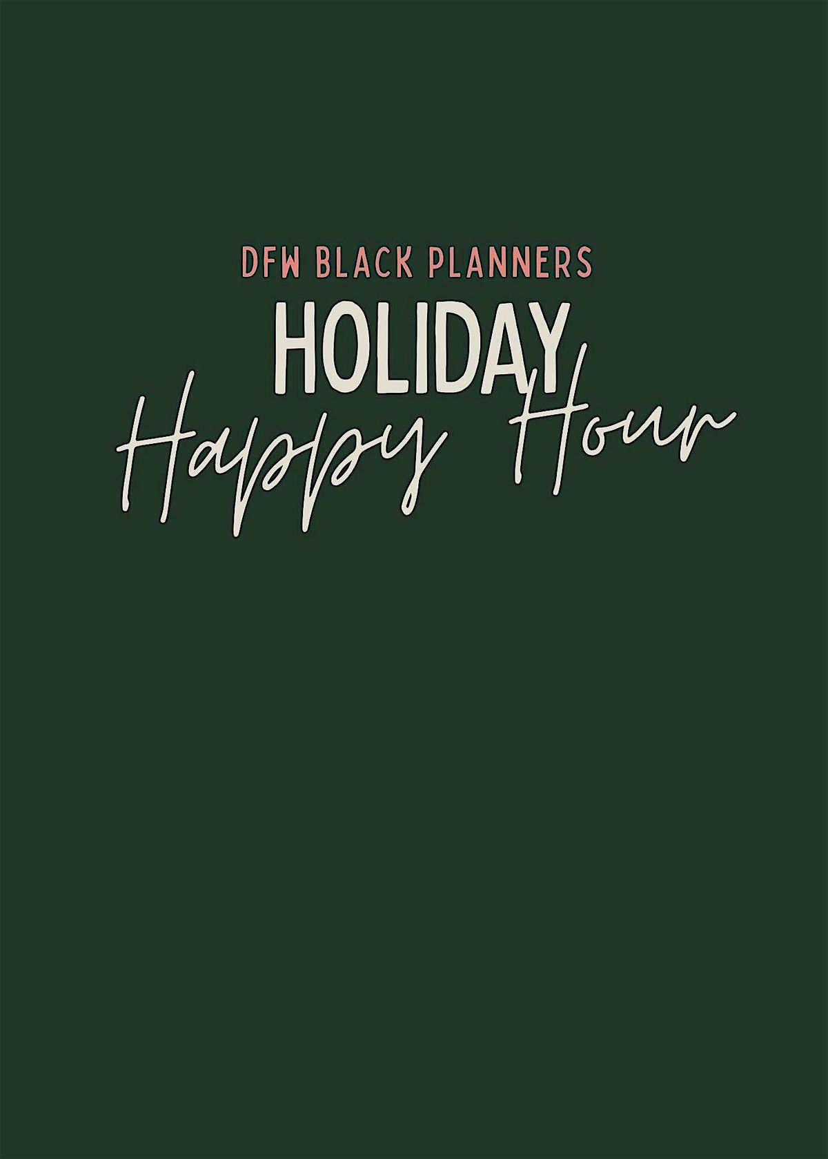 DFW Black Planners - December Happy Hour