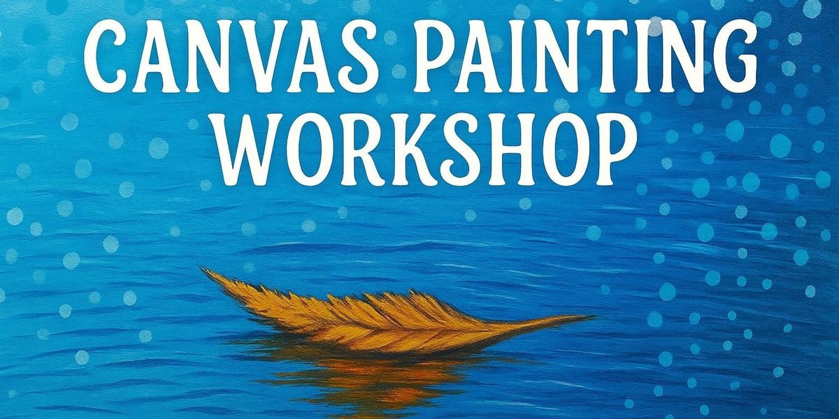 Canvas Painting Workshop