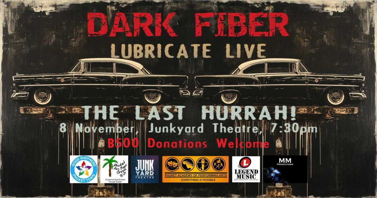 Dark Fiber Live - The Last Hurrah!