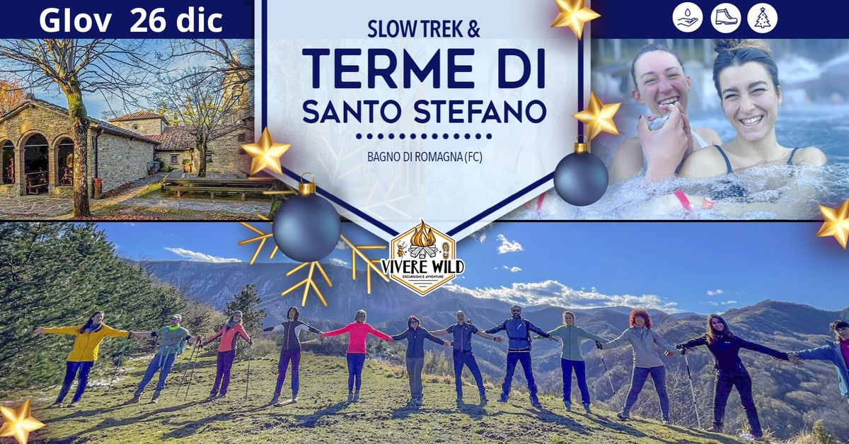 SLOW TREK e TERME di \u201cSANTO STEFANO\u201d 