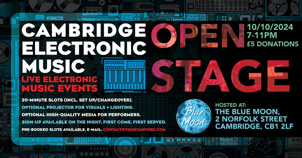 Open Stage 10.10.24 @ The Blue Moon - Cambridge Electronic Music