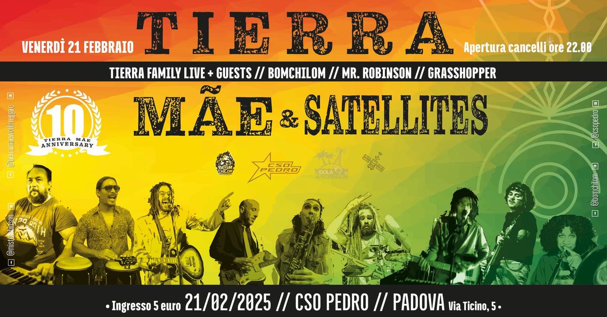 21.02 \/\/ TIERRA M\u00c3E 10th ANNIVERSARY \u2022 TIERRA FAMILY Live + Guests @ CSO PEDRO, Padova