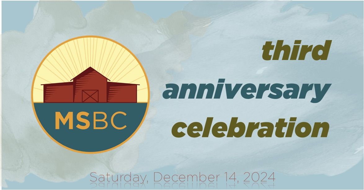 MSBC Third Anniversary Celebration