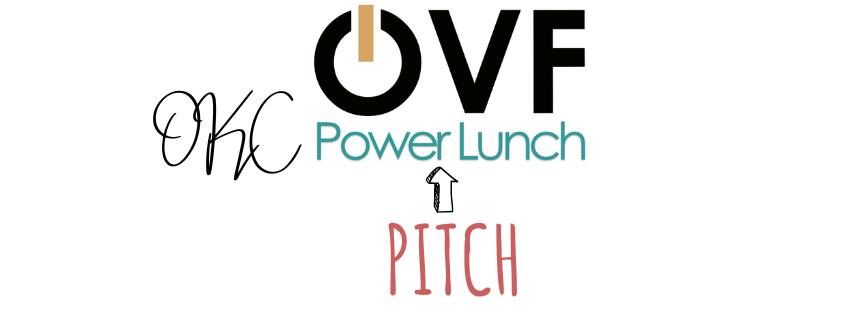 OVF Power Pitch Lunch | OKC