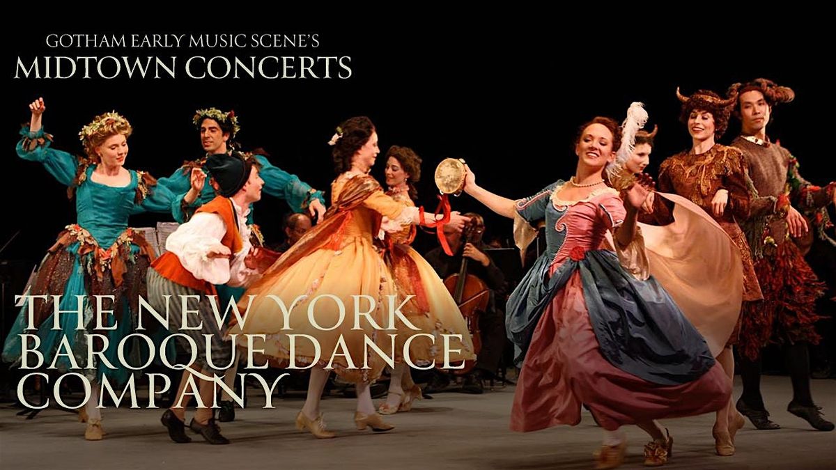 Midtown Concerts: The New York Baroque Dance Company