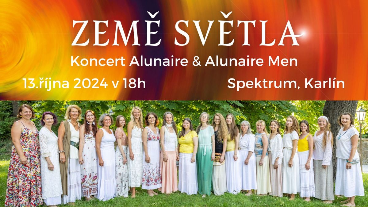 Koncert Zem\u011b Sv\u011btla \u2013 Alunaire & Alunaire Men