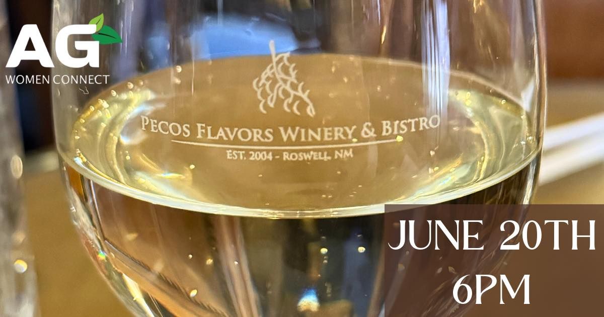 Pecos Flavors Winery - Members Networking Event