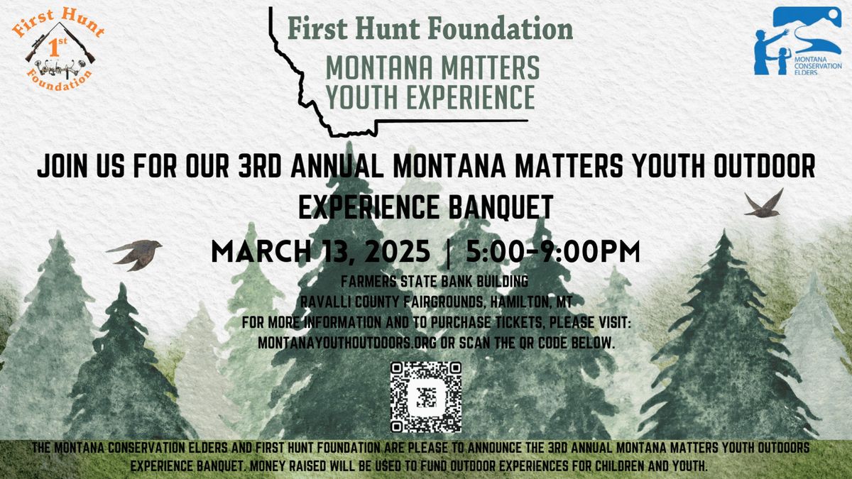 3rd Annual Montana Matters Youth Outdoor Experience Banquet