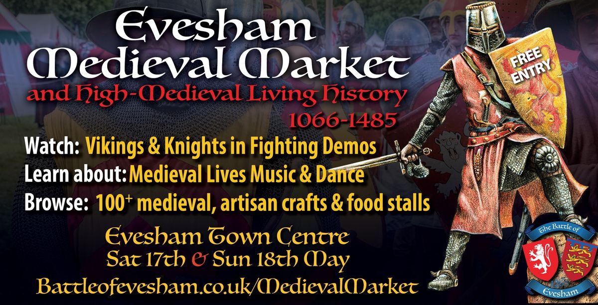 Evesham Medieval Market and High-Medieval Living History Weekend