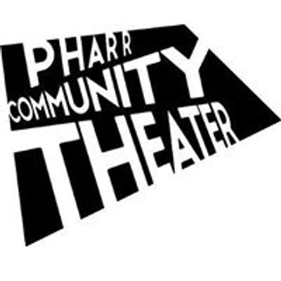 Pharr Community Theater Company