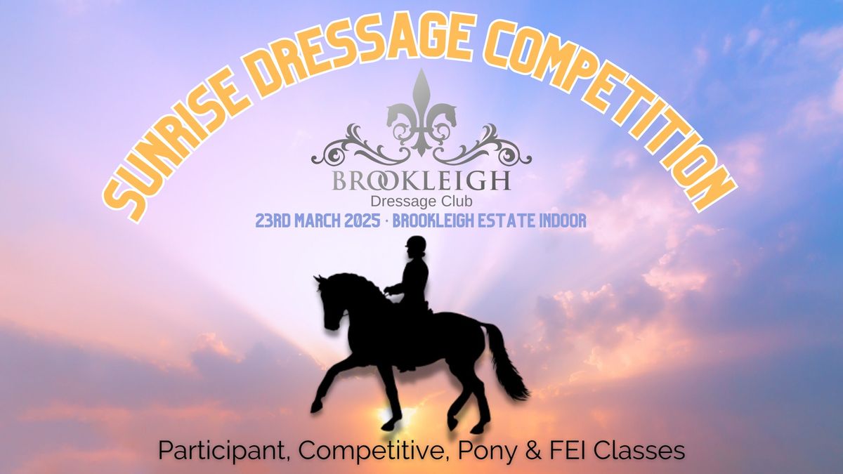 Brookleigh Sunrise Dressage March Competition 