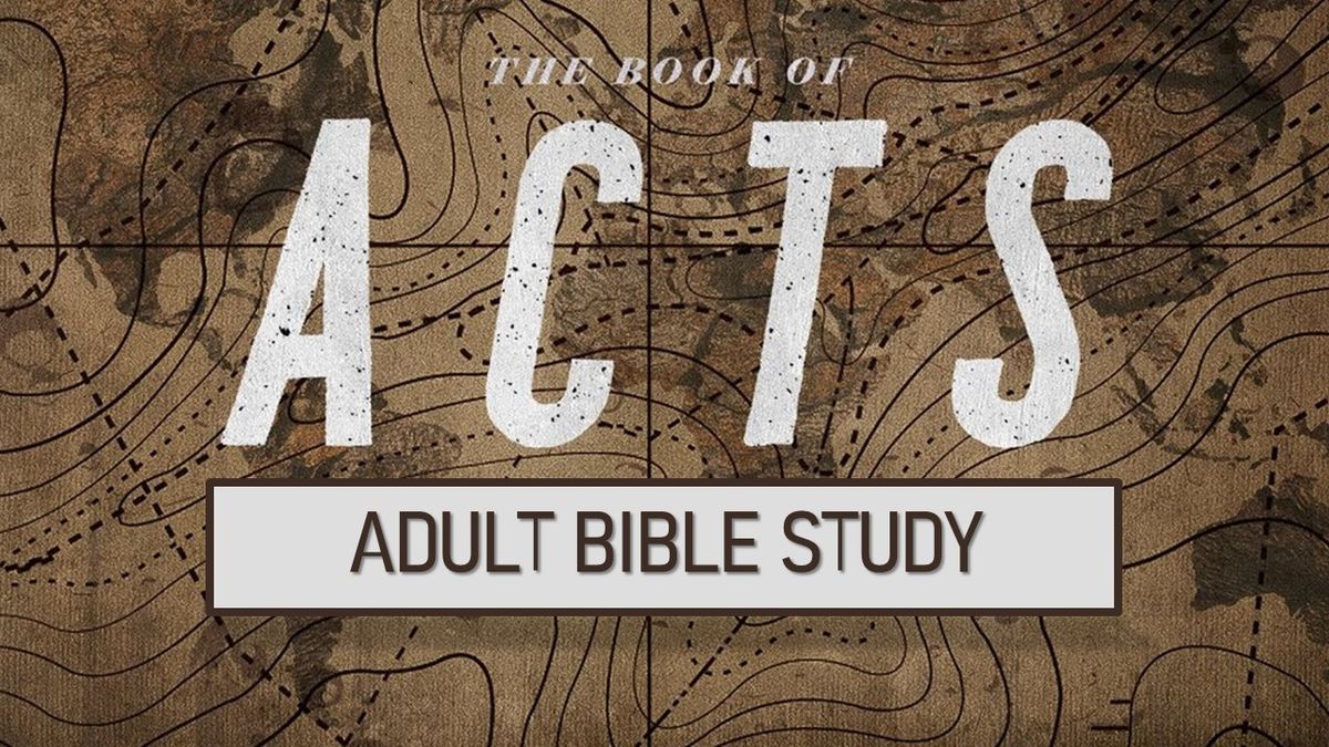 Adult Bible Study - Book of Acts