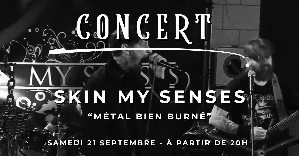 CONCERT - SKIN MY SENSES - GRATUIT