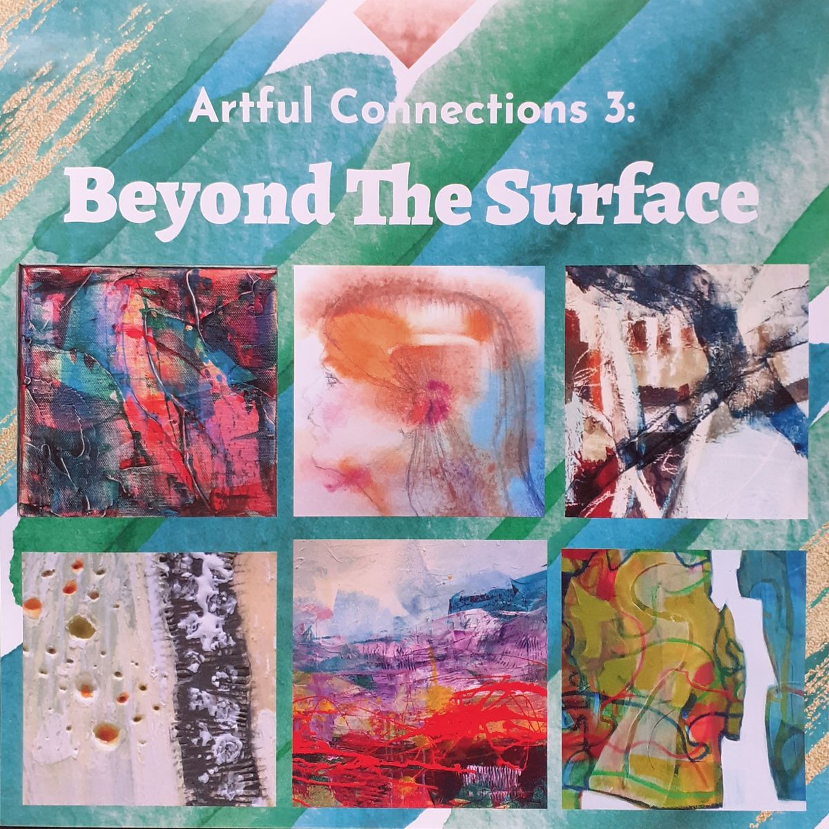 Art Exhibition: Artful Connections 3: Beyond The Surface