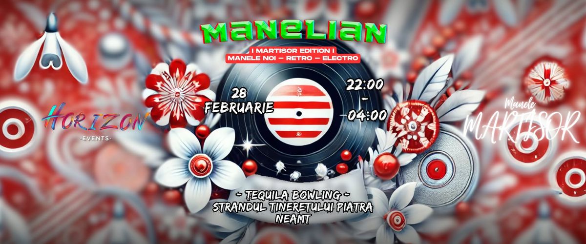 Manelian 28 Februarie - Martisor Edition