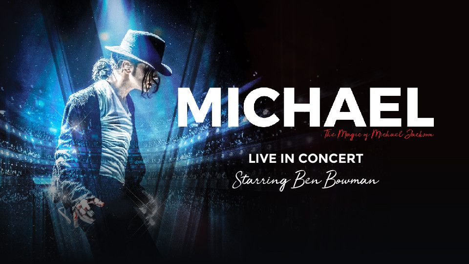 Michael - The Magic Of Michael Jackson starring Ben Bowman at Coca-Cola Arena, Dubai