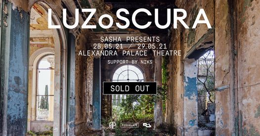 Sasha presents LUZoSCURA (DJ set) at Alexandra Palace - NEW DATES [SOLD OUT]