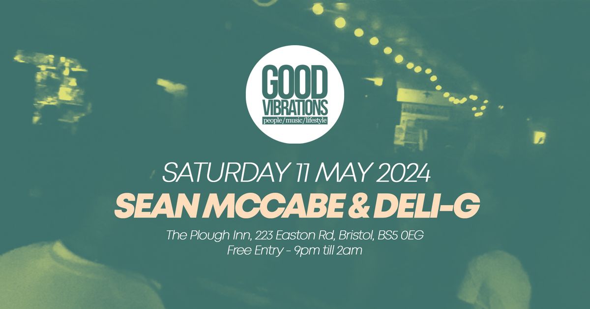 Good Vibrations with Sean McCabe & Deli-G