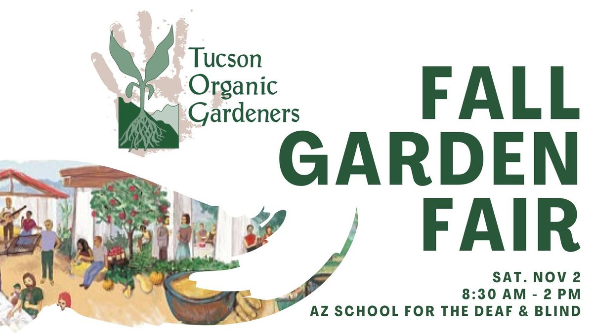 Tucson Organic Gardeners Fall Fair