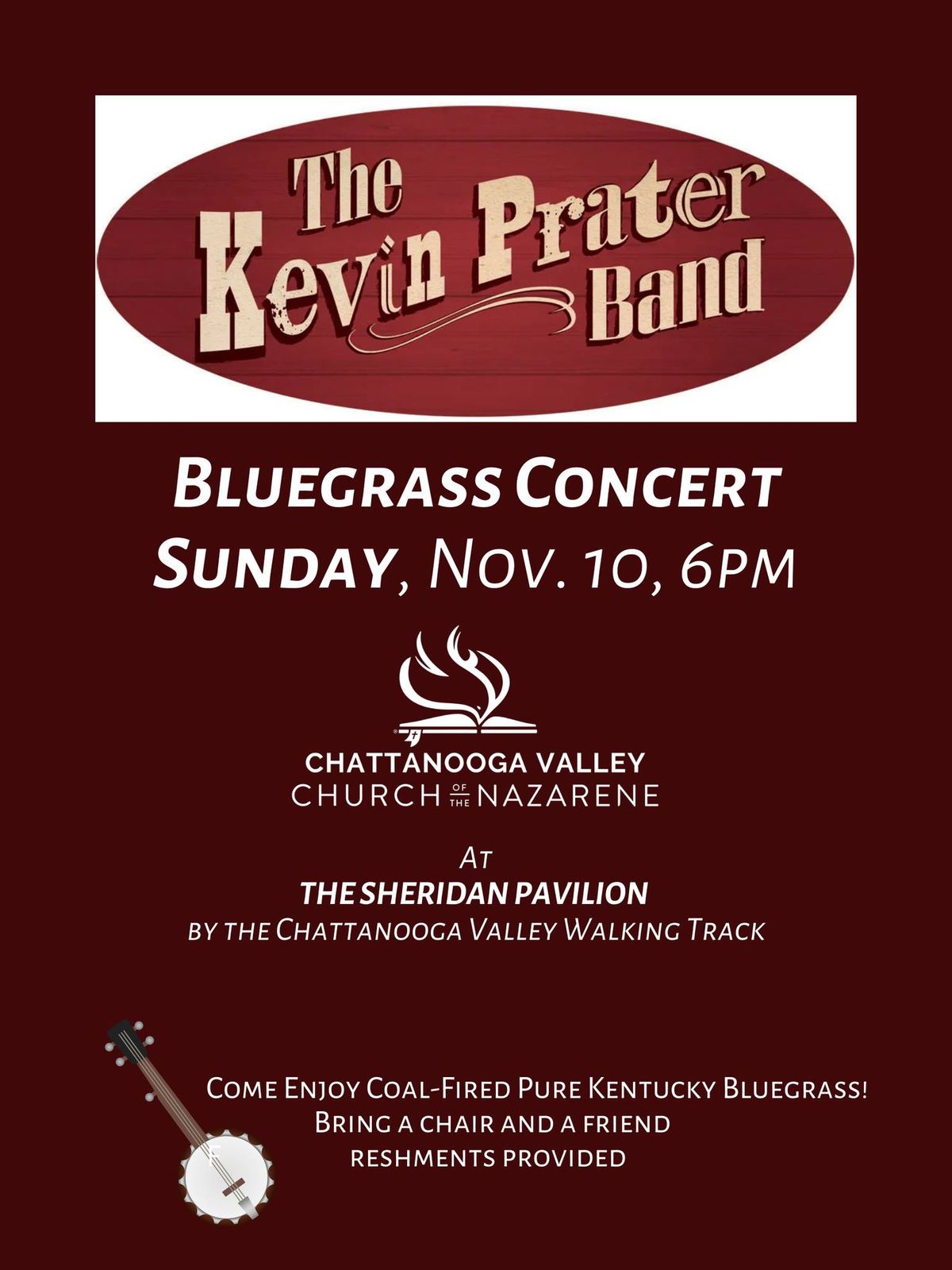 The Kevin Prater Band Bluegrass Gospel Ministry at Chattanooga Valley Church of The Nazarene