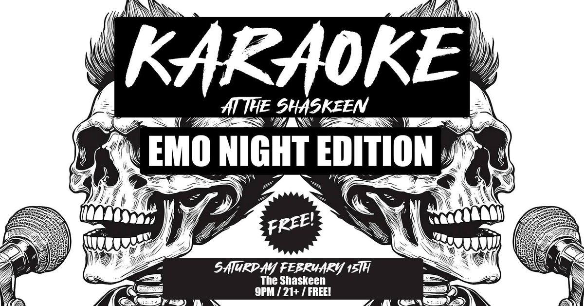 EMO KARAOKE at The Shaskeen