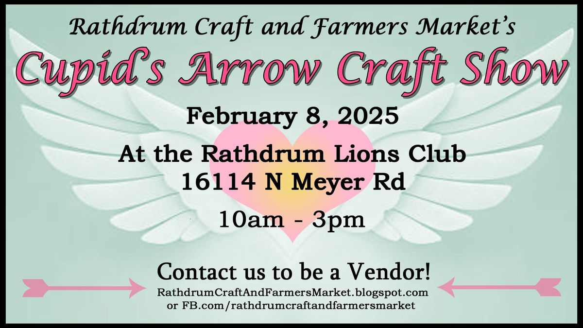 Cupid's Arrow Craft Show (Rathdrum Craft and Farmers Market)