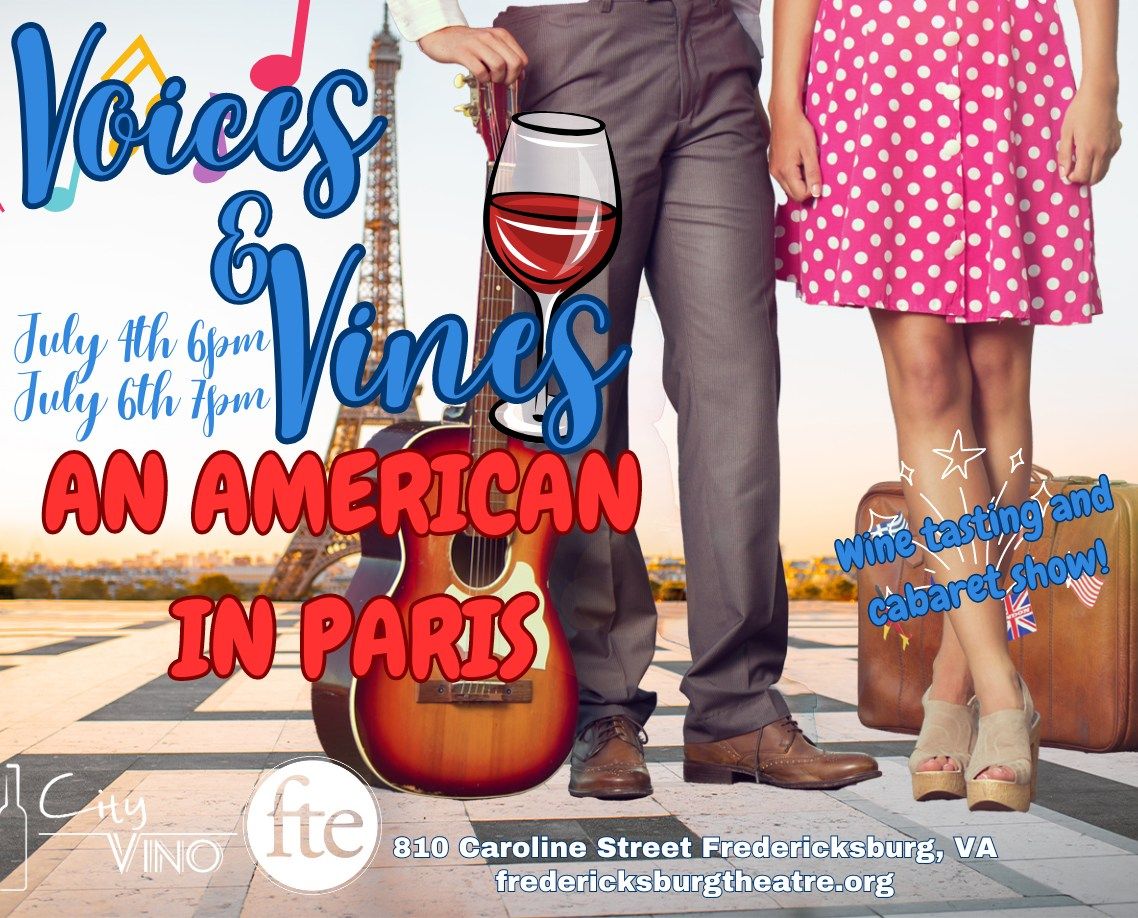 Voices and Vines: An American In Paris