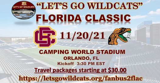 $30.00 RT on Hailwildcats.com "Let's GO Wildcats Fan Bus to the 2021 FLA Classic 11\/20\/21
