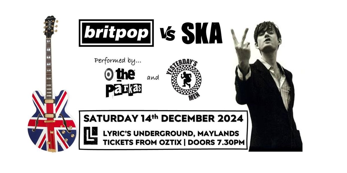 Britpop Vs Ska!