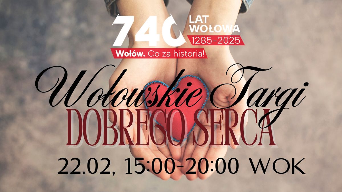 WO\u0141OWSKIE TARGI DOBREGO SERCA