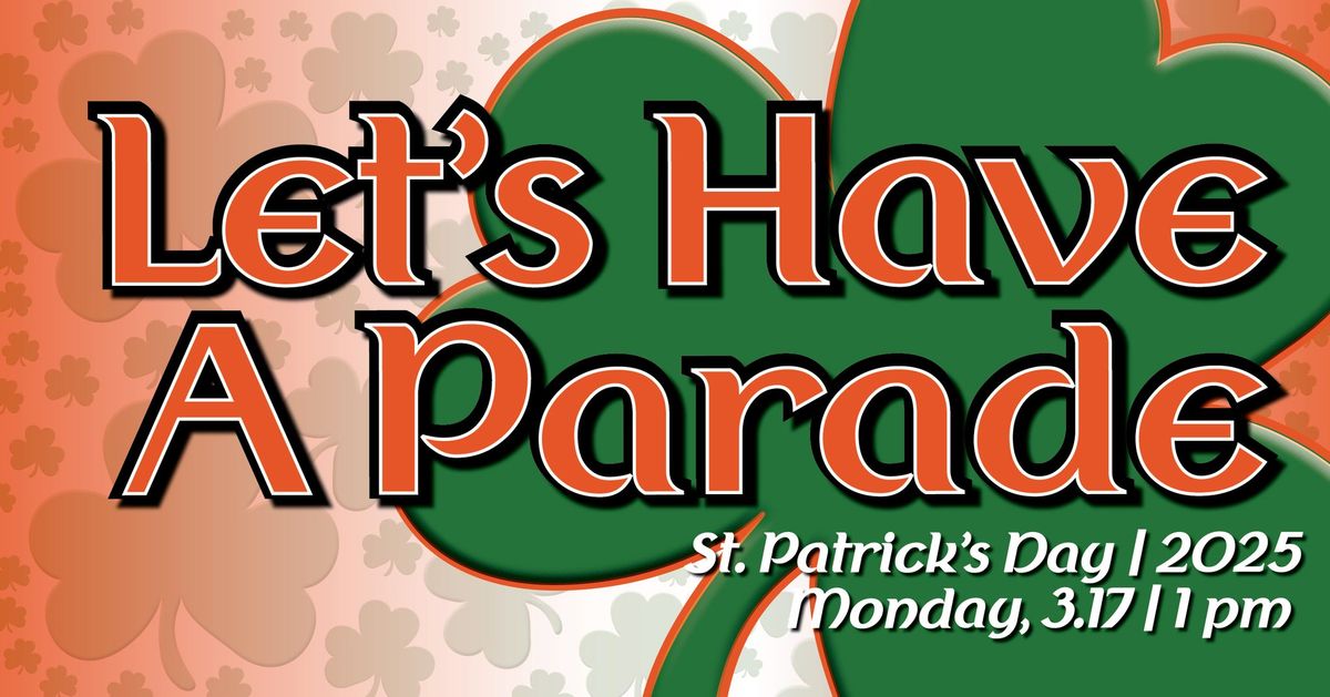 The 38th Annual St. Patrick's Day Parade