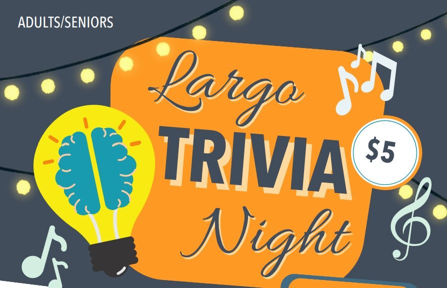 Largo Trivia Night