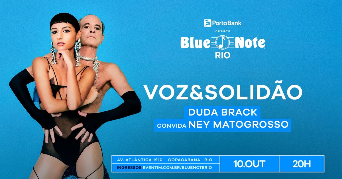 VOZ&SOLID\u00c3O - DUDA BRACK CONVIDA NEY MATOGROSSO