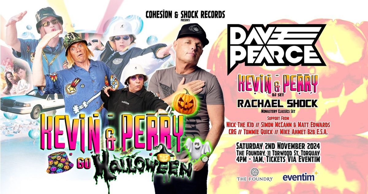 Kevin & Perry Go Halloween with Dave Pearce - The Foundry, Torquay