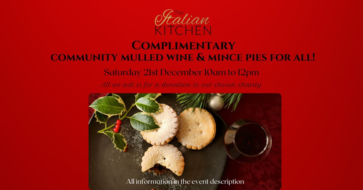 Complimentary mulled wine & mince pies for all!